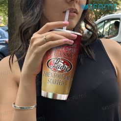 49ers Tumbler All Summer Long She Was A Sweet Classy Lady Then Football Started San Francisco 49ers Present