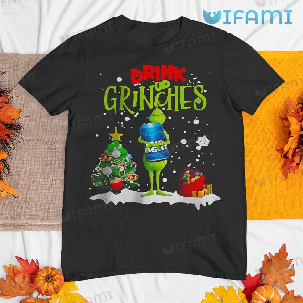 Cute Bud Light Grinch Drink Up Grinches Christmas Shirt Beer Lover Gift