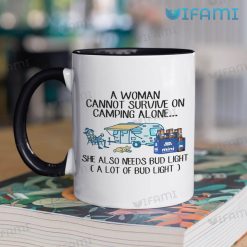 Bud Light Mug A Woman Cannot Survive On Camping Alone She Also Needs Bud Light Two Tone Coffee Mug