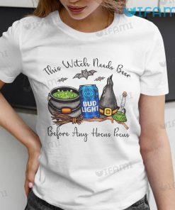 Bud Light Shirt This Witch Needs Beer Before Any Hocus Pocus