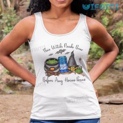 Bud Light Shirt This Witch Needs Beer Before Any Hocus Pocus Tank Top