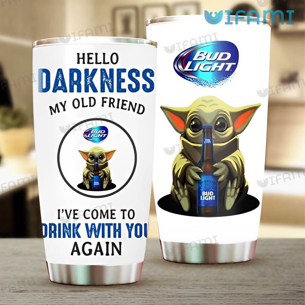 Adorable Bud Light Baby Yoda Hello Darkness My Old Friend Tumbler Gift