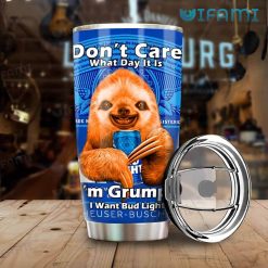 Bud Light Tumbler Sloth Don’t Care What Day It Is I’m Grumpy Gift