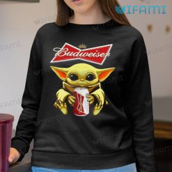 Budweiser Shirt Baby Yoda Hugs Budweiser Beer Lovers Sweatshirt
