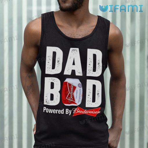Budweiser T-Shirt Dad Bob Powered By Budweiser Beer Lovers Gift