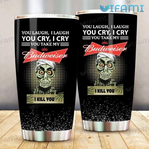 Budweiser Tumbler Achmed Skull You Laugh I Laugh You Cry I Cry Gift