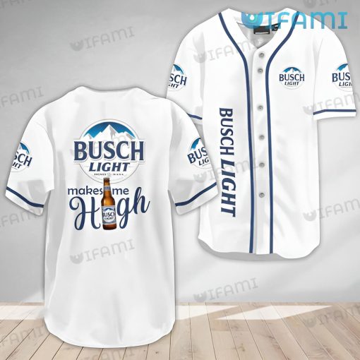 Busch Light Baseball Jersey Makes Me High Beer Lovers Gift