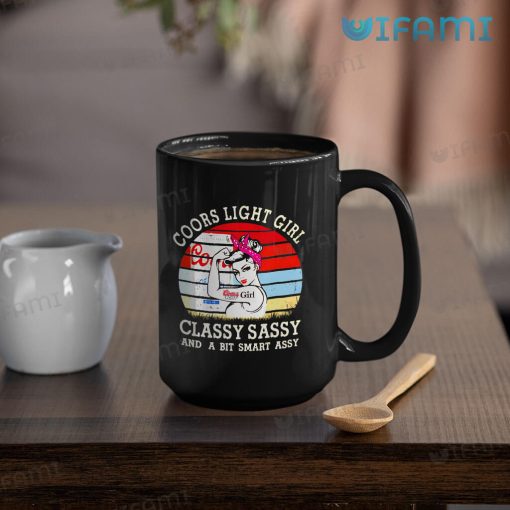 Coors Beer Mug Coors Light Girl Classy Sassy And A Bit Smart Assy Gift