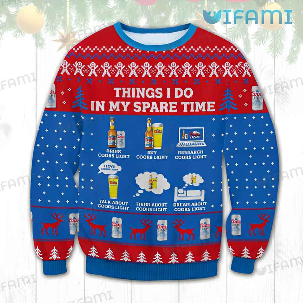 Coors Christmas Sweater Things I Do In My Spare Time Beer Lovers Gift