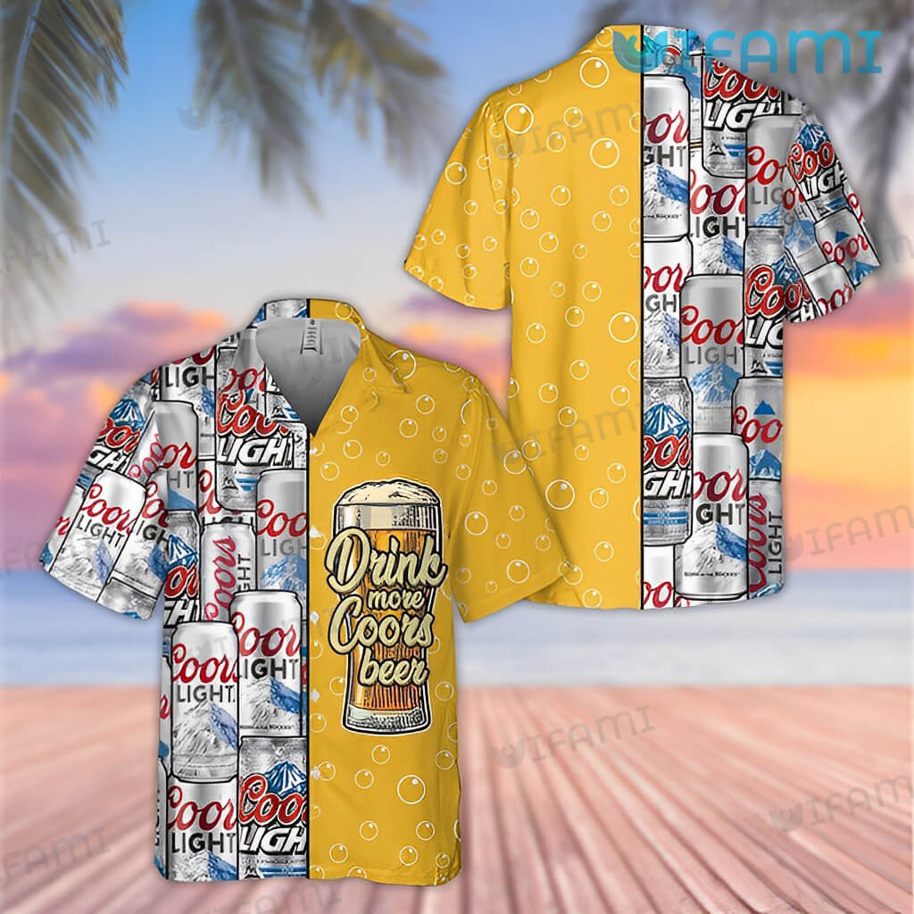 Awesome Coors Light Hawaiian  Drink More Coors Shirt Beer Lovers Gift
