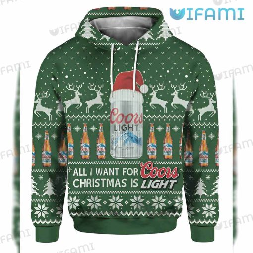 Coors Light Hoodie 3D All I Want For Christmas Is Coors Light Beer Lovers Gift