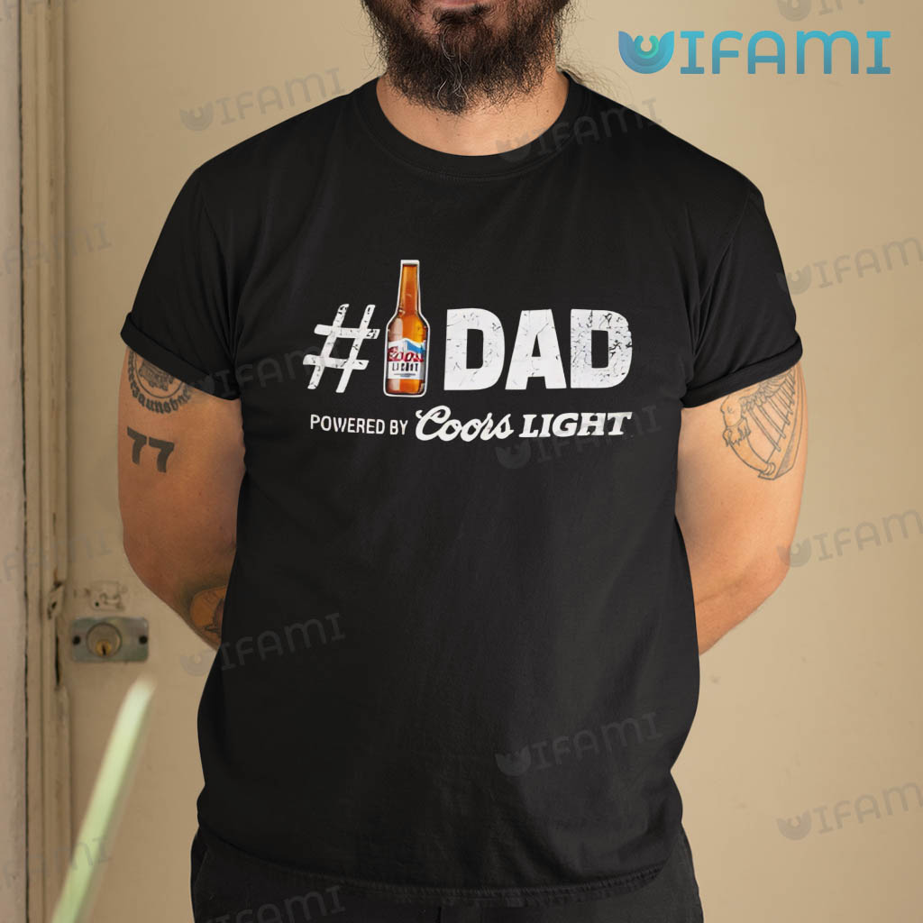 Black Coors Light Number 1 Dad Powered By Coors Light Shirt Beer Lovers Gift