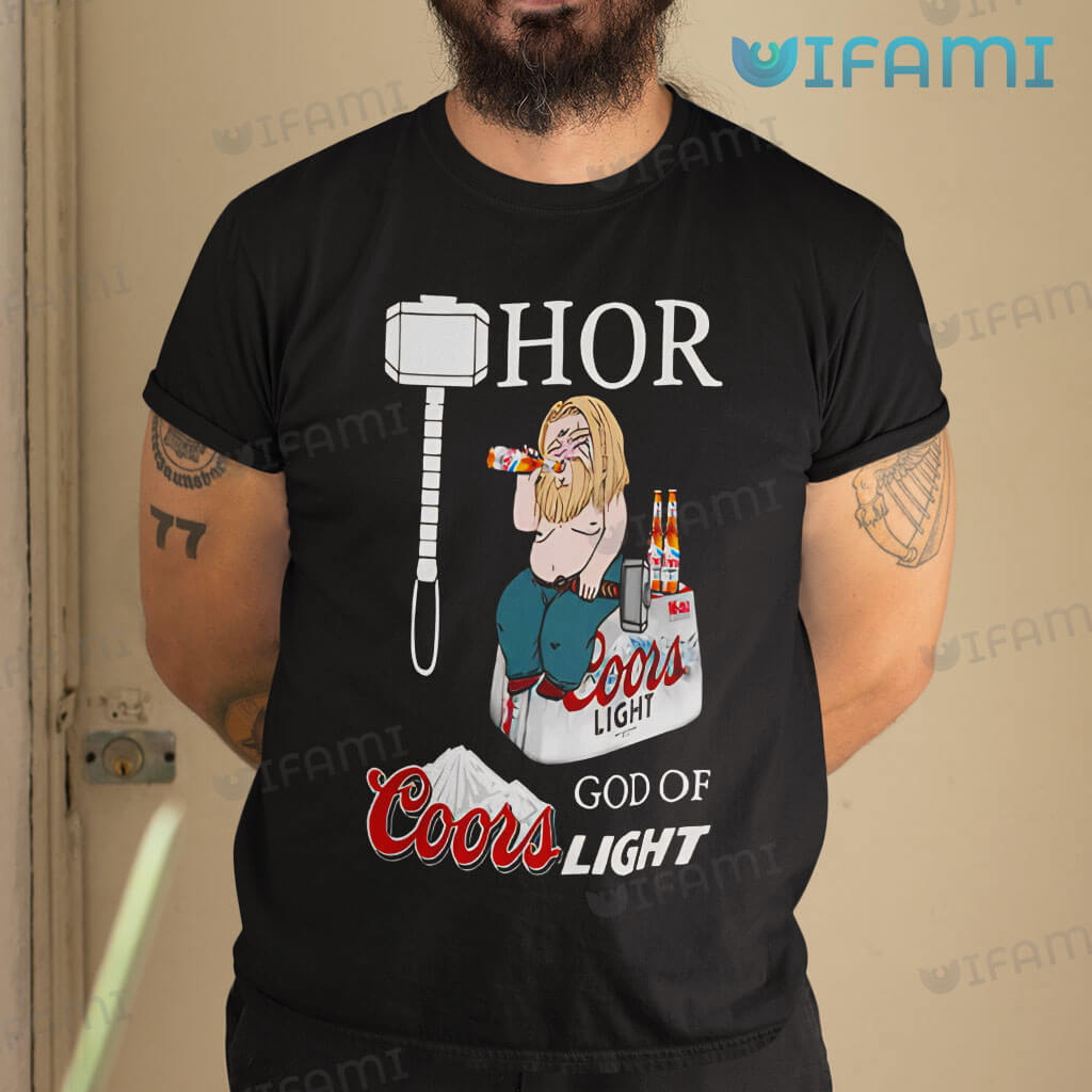 Black Fat Thor God Of Coors Light Shirt Beer Lovers Gift
