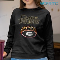 Georgia Bulldogs Shirt Game Of Thrones Crown Georgia Football Sweatshirt