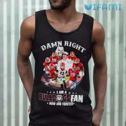 Georgia Football Shirt Damn Right I Am A Georgia Bulldog Fan Tank Top