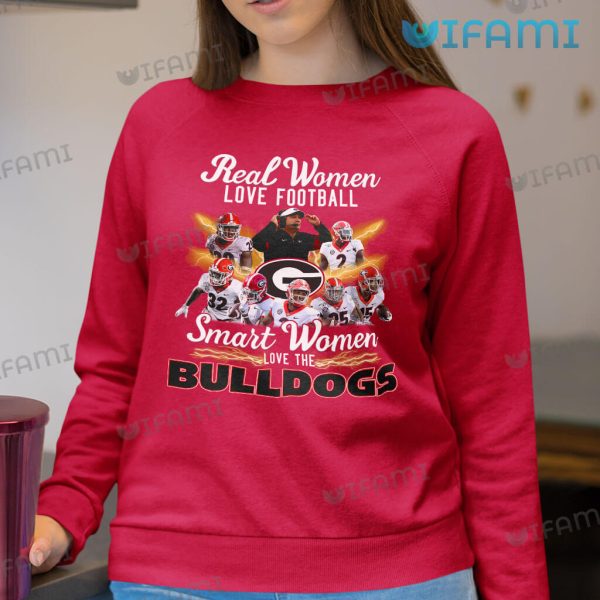 Georgia Football Shirt Real Women Love Football Smart Women Love The Bulldogs Gift