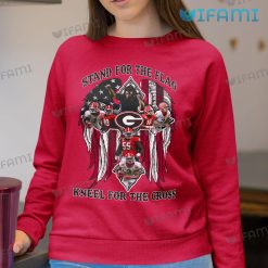 Georgia Football Shirt Stand For The Flag Kneel For The Cross Sweatshirt