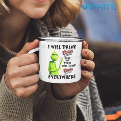 Grinch I Will Drink Coors Light Here Or There Mug I Will Drink Coors Light Everywhere Enamel Camping Mug