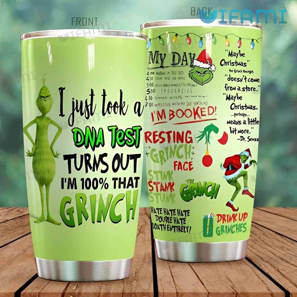 Awesome Grinch DNA Test My Day Multi Designs Tumbler Gift