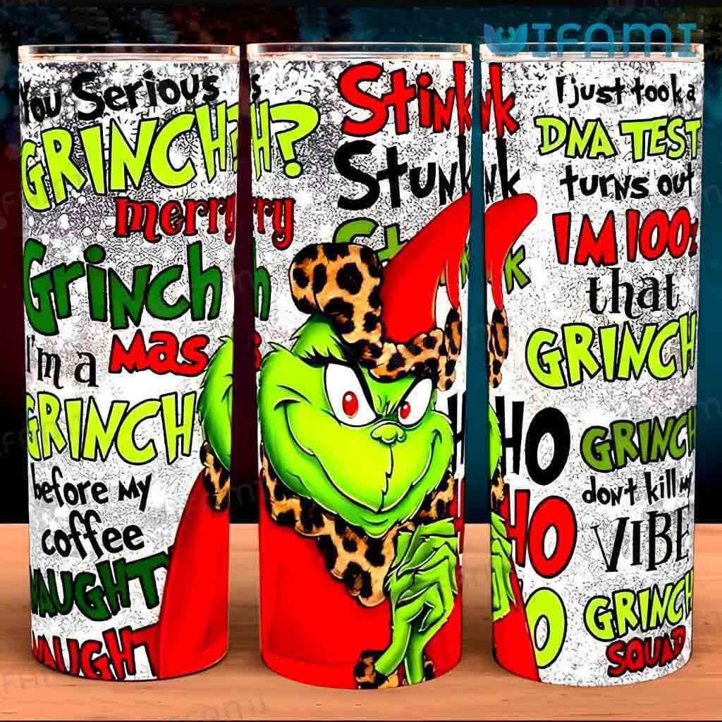 Perfect Grinch  Multi Quotes Pattern Tumbler Christmas Gift
