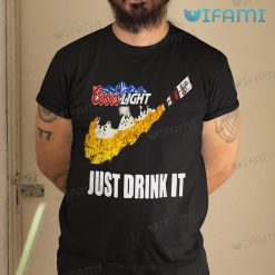 Just Drink It Coors Light Shirt Gift For Beer Lovers