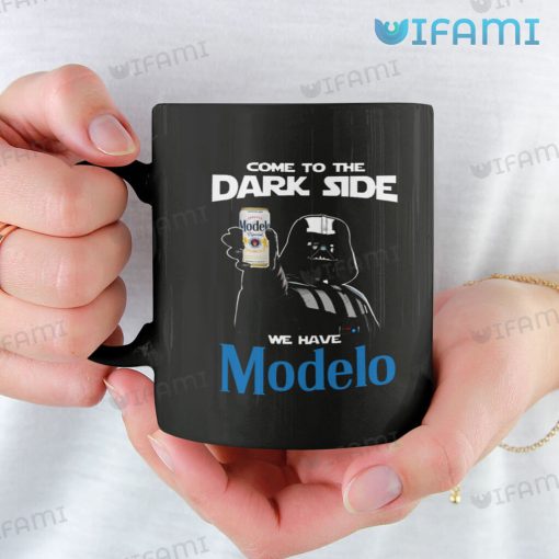 Modelo Mug Come To The Dark Side We Have Modelo Beer Lovers Gift
