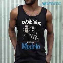 Modelo Shirt Come To the Dark Side We Have Modelo Beer Lovers Tank Top