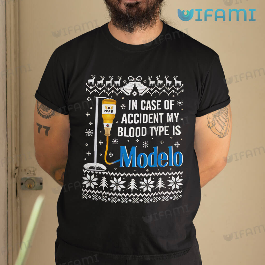 Perfect Modelo My Blood Type Is Modelo Xmas Shirt Gift For Beer Lovers