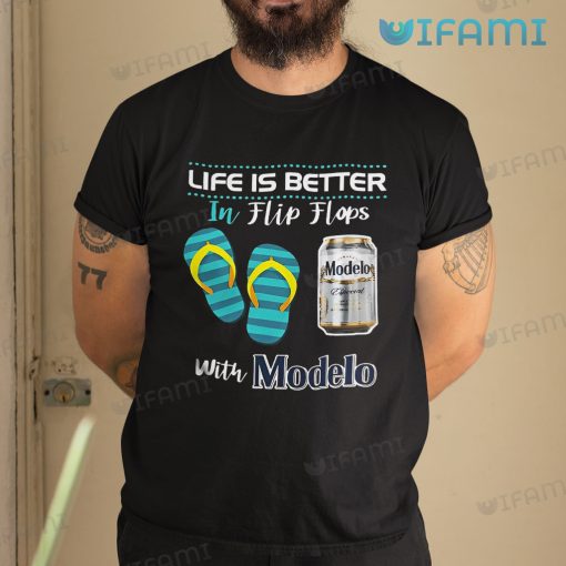 Modelo T-Shirt Life Is Better In Flip Flops With Modelo Beer Lovers Gift