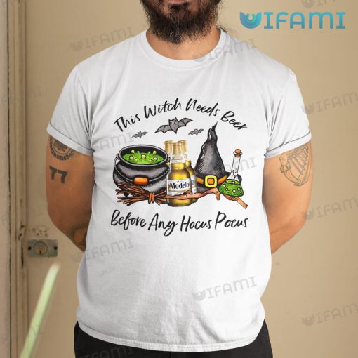 Modelo T-Shirt This Witch Needs Beer Before Any Hocus Pocus Gift