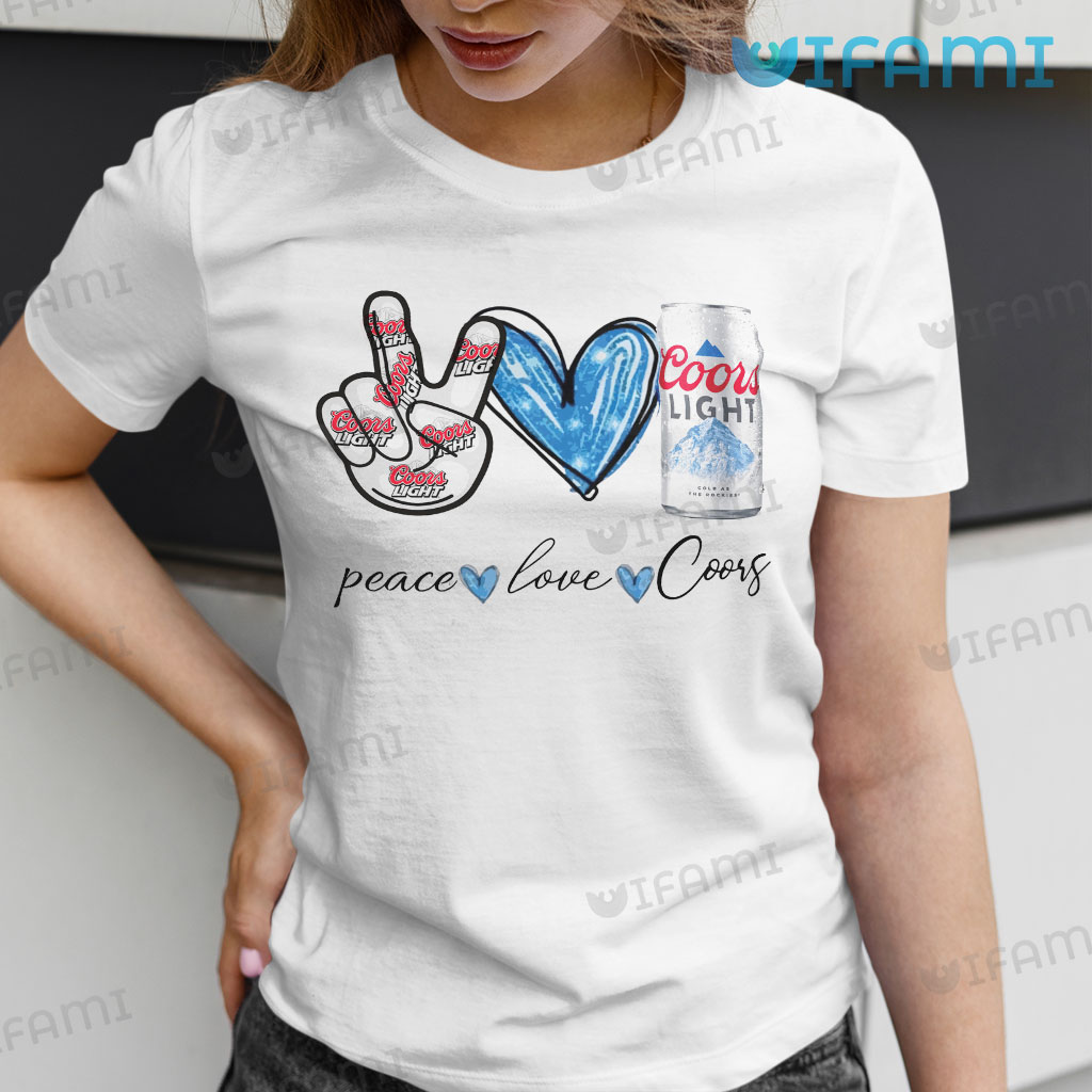 Adorable Peace Love Coors Light Shirt Gift For Beer Lovers