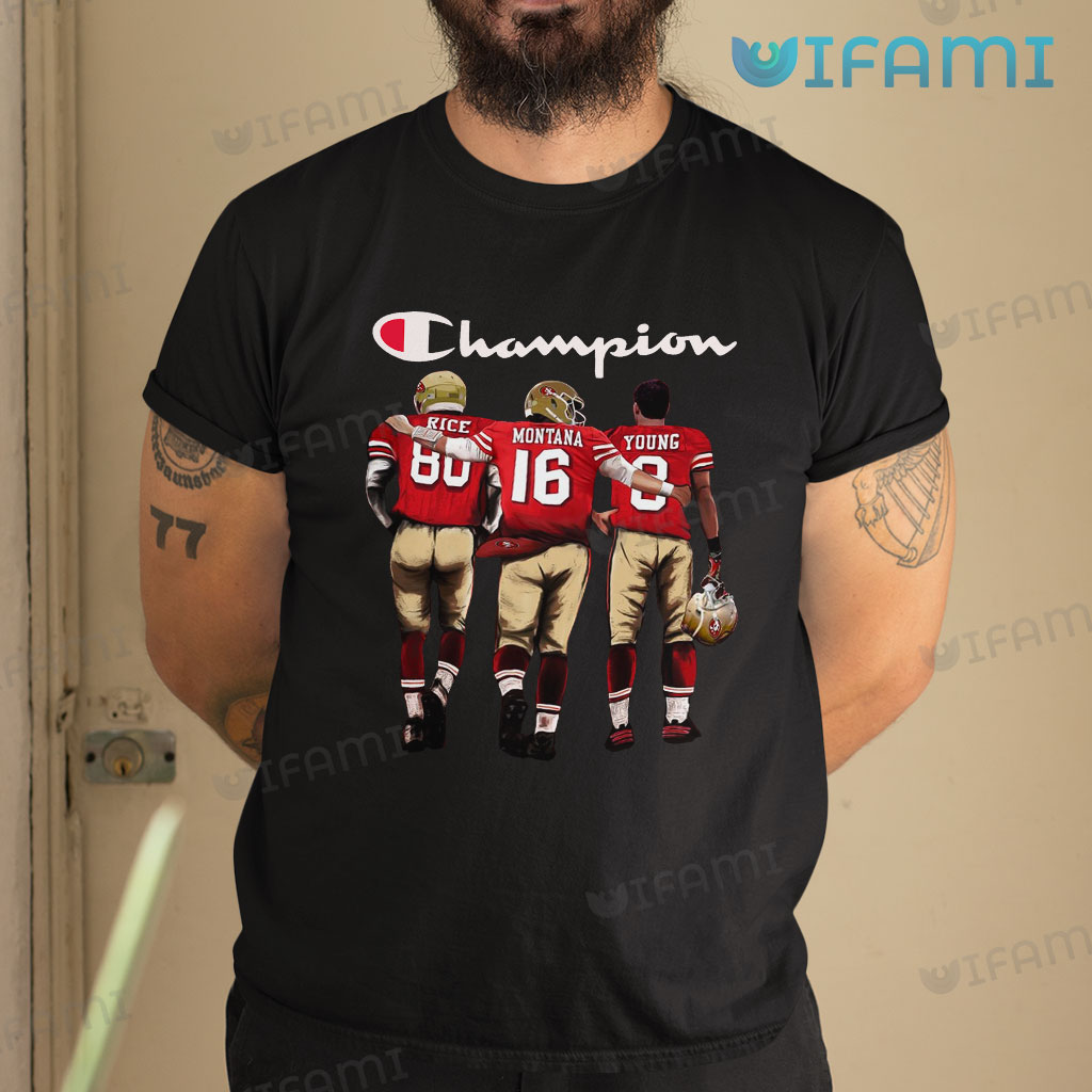 Unique San Francisco 49ers Champions Jerry Rice Joe Montana Steve Young Shirt 49ers Gift