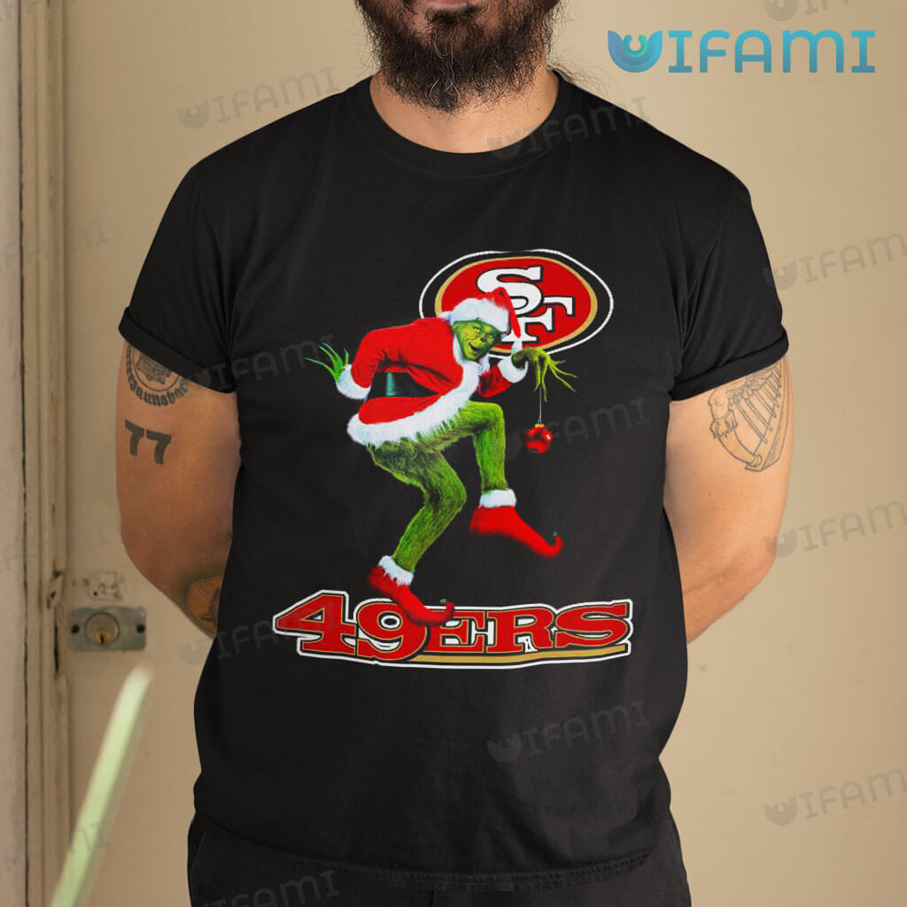 Funny  San Francisco 49ers Shirt Grinch Stole Christmas Gift