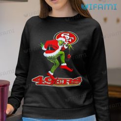 San Francisco 49ers Shirt Grinch Stole Christmas Sweatshirt