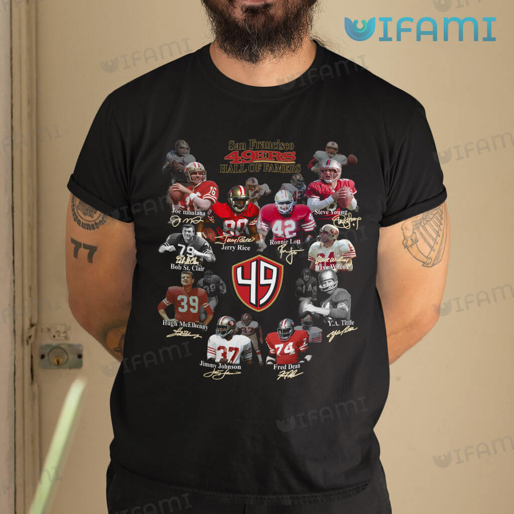 Original San Francisco 49ers Hall Of Famers Shirt 49ers Gift
