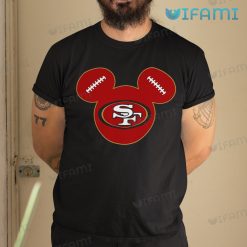 San Francisco 49ers Shirt Mickey Mouse Football 49ers Gift