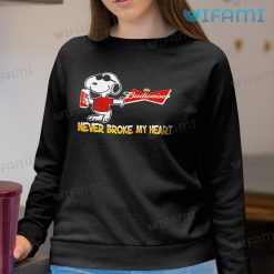 Snoopy Budweiser Shirt Never Broke My Heart Sweatshirt For Beer Lovers