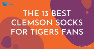 The 13 Best Clemson Socks For Tigers Fans