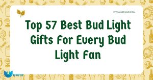 Top 57 Best Bud Light Gifts For Every Bud Light Fan