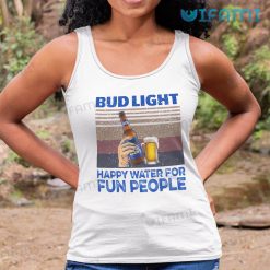 Vintage Bud Light Shirt Bud Light Happy Water For Fun People Tank Top