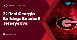 22 Best Georgia Bulldogs Baseball Jerseys Ever