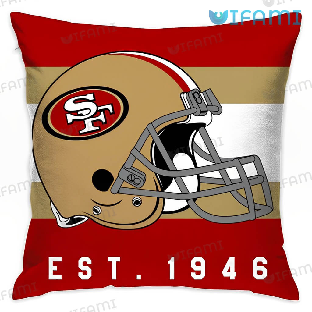 Unqiue 49ers Football Helmet Est 1946 Pillow San Francisco 49ers Gift