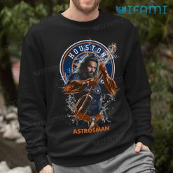 Astros Shirt Atrosman Houston Astros Sweatshirt Gift
