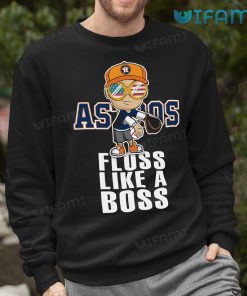 Astros Shirt Floss Like A Boss Houston Astros Sweatshirt Gift