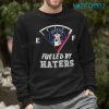 Astros Shirt Fueled By Haters Houston Astros Gift