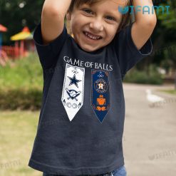 Astros Shirt Game Of Balls Cowboys Houston Astros Kid Tshirt Gift