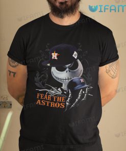 Astros Shirt Jack Skellington Fear The Astros Gift For Stros Fan