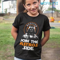 Astros Shirt Join The Astros Side Darth Vader Houston Astros Kid Tshirt Gift