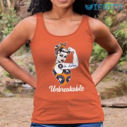 Astros Shirt Women Go Astros Unbreakable Houston Astros Tank Top Gift