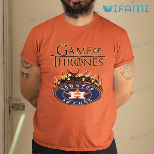 Astros T-Shirt Game Of Thrones Crown Logo Houston Astros Gift